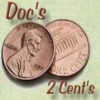 Doc's 2 Cents