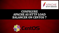 Configure Apache as HTTP Load Balancer on CentOS 7