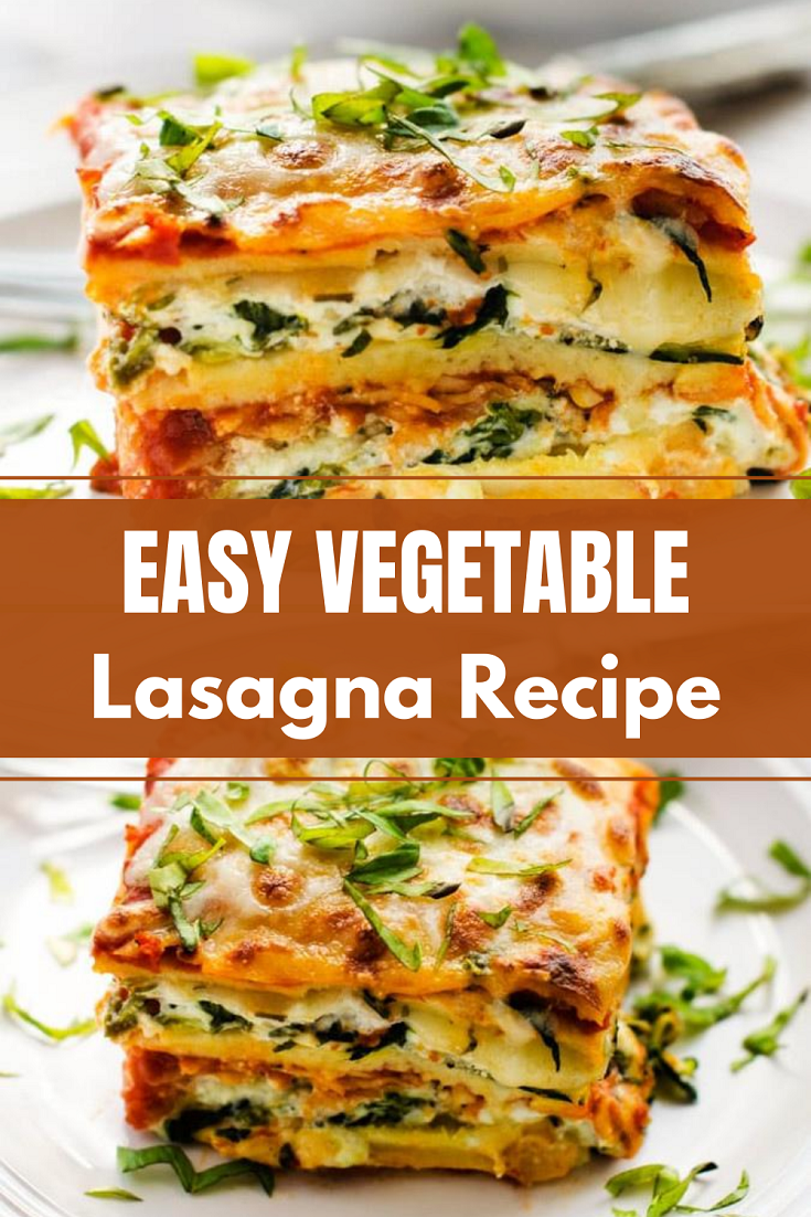Easy Vegetable Lasagna Recipe - Dinner Recipesz
