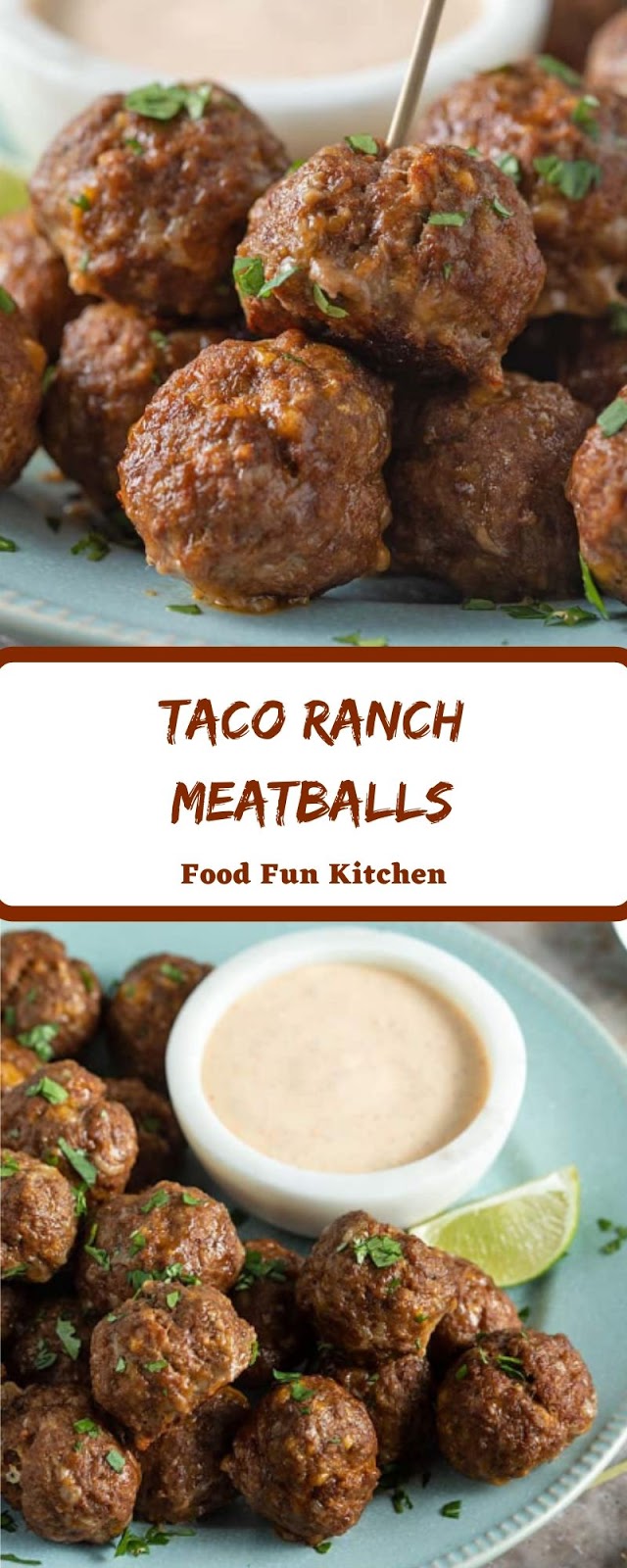 TACO RANCH MEATBALLS TACO RANCH MEATBALLS