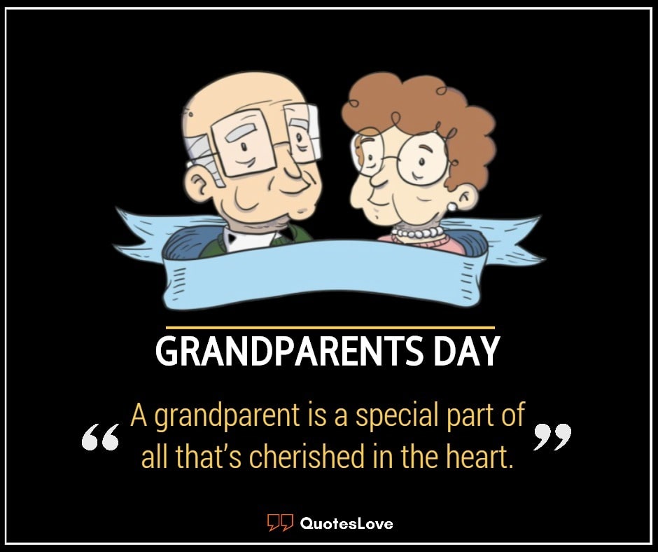Grandparents Day Quotes, Sayings, Wishes, Messages, Greetings, Images, Pictures, Poster, Photos, Wallpaper