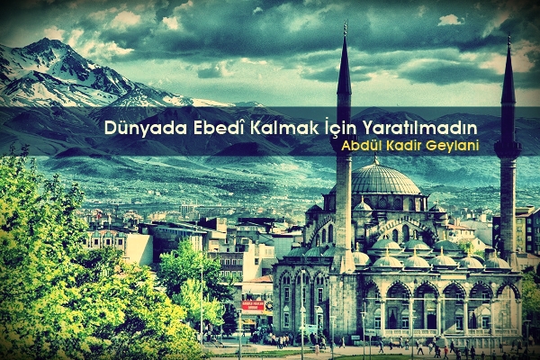 Abdül Kadir Geylani Ey Oğul Nasihatleri Abdül Kadir Geylani Ey Oğul Nasihatleri