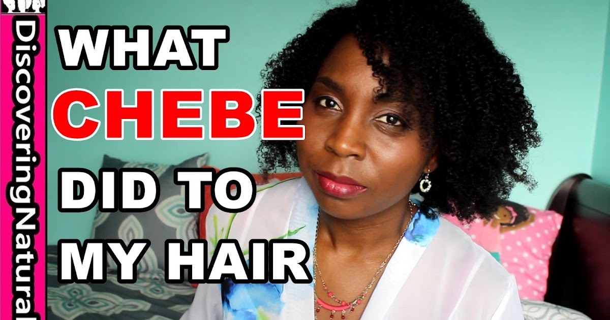 CHEBE POWDER for Hair Before and After