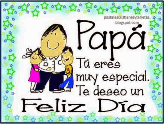 Feliz Día del Padre 2014 Imágenes y Frases Cristianas para papá