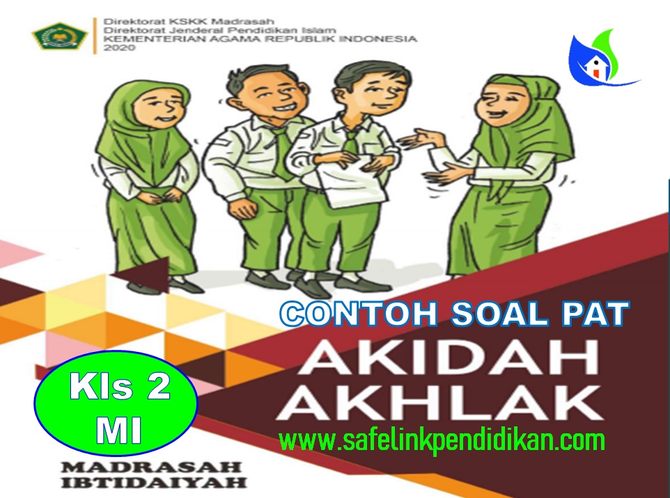 Soal PAT Akidah Akhlak Kelas 2