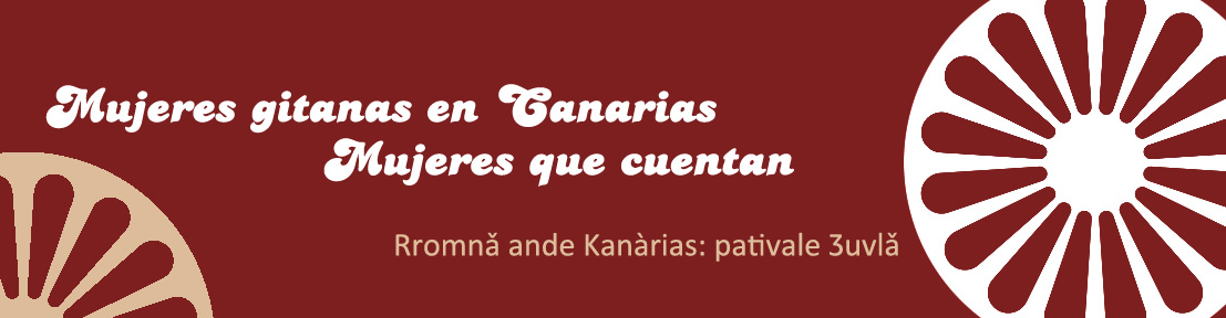 Mujeres Gitanas en Canarias: mujeres que cuentan 