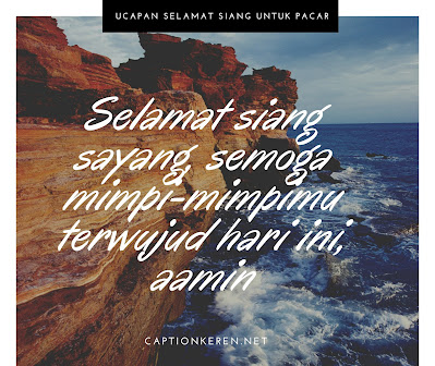 ucapan selamat siang untuk pacar ucapan selamat siang bijak romantis untuk pacar