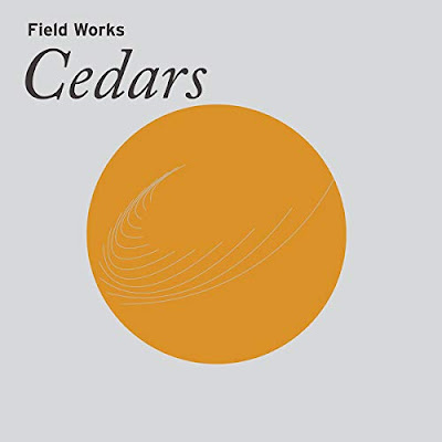 Cedars Field Works Album