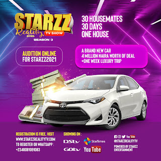 STARZZ REALITY TV SHOW 2021 (Season 3) Is Here