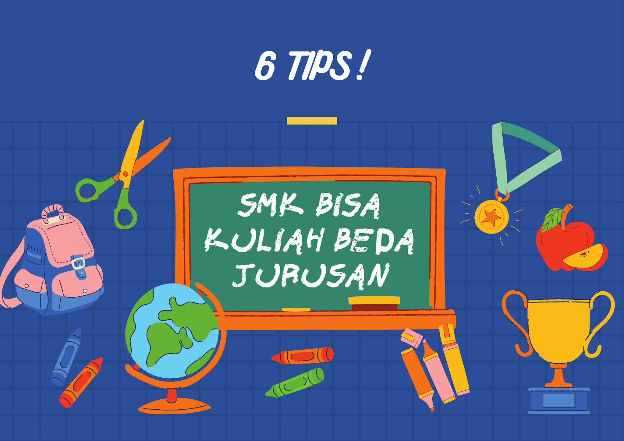 6 Tips Lulusan Smk Bisa Kuliah Beda Jurusan Pengen Kuliah