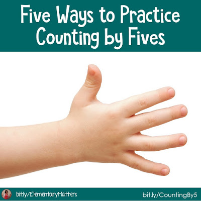 Elementary Matters: Five Ways to Practice Counting By Fives