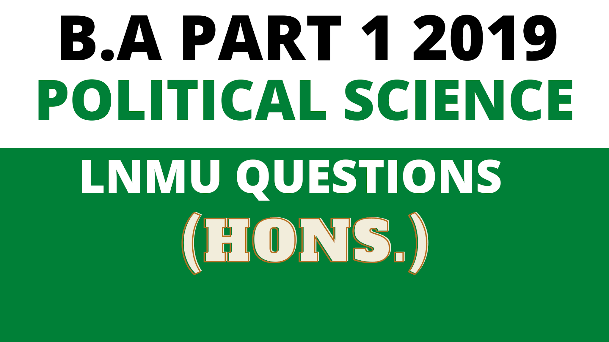 B.A PART 1 POLITICAL SCIENCE QUESTION LNMU NOTES