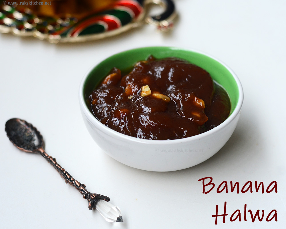 Banana halwa recipe, with jaggery Raks Kitchen Indian Vegetarian