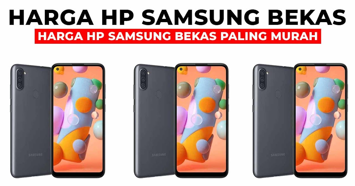 20+ Harga Hp Samsung Bekas Paling Murah Terbaru - Klikdisini.id