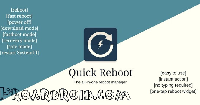 تطبيق Quick Reboot Pro Root V1 5 1 1 مدفوع كامل للاندرويد