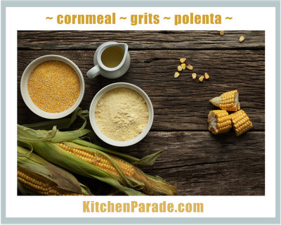 Cornmeal, Grits & Polenta Recipes ♥ KitchenParade.com.