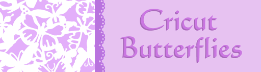Cricut Butterflies
