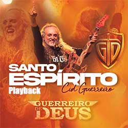 Baixar Música Gospel Santo Espírito (Playback) - Cid Guerreiro Mp3