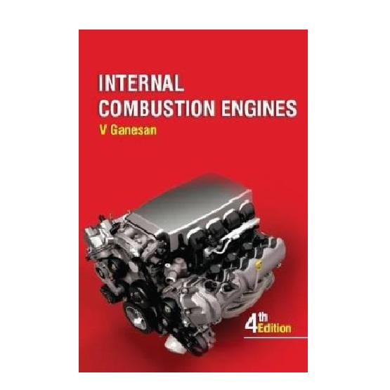 Internal Combustion Engines By V Ganesan 4th Edition McGraw Hill