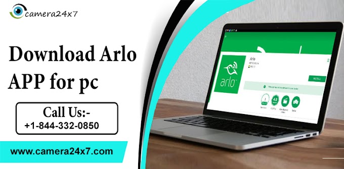 Easily Download the Arlo Application in Windows 7, 8, 10 or Mac