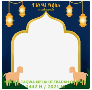 20 Twibbon Hari Raya Idhul Adha 2021 Ucapkan Hari Spesial Dengan Twibbon Keren