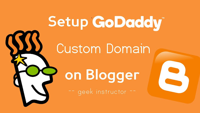 Setup custom domain on Blogger with GoDaddy