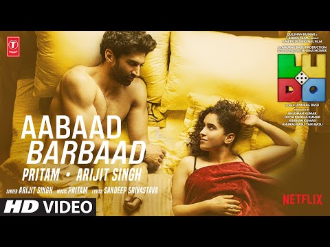 Aabaad Barbaad Lyrics - Ludo | Arijit Singh