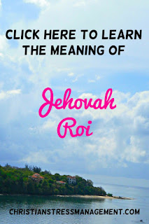 The Meaning of Jehovah Roi