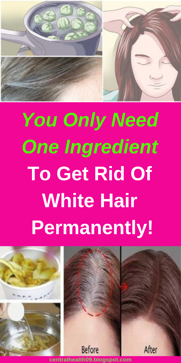 You Only Need One Ingredient To Get Rid Of White Hair Permanently!