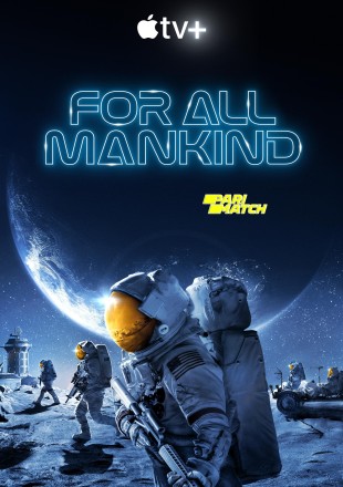 For All Mankind 2019 (Season 1) WEB Series HDRip 720p || [Hindi-English]