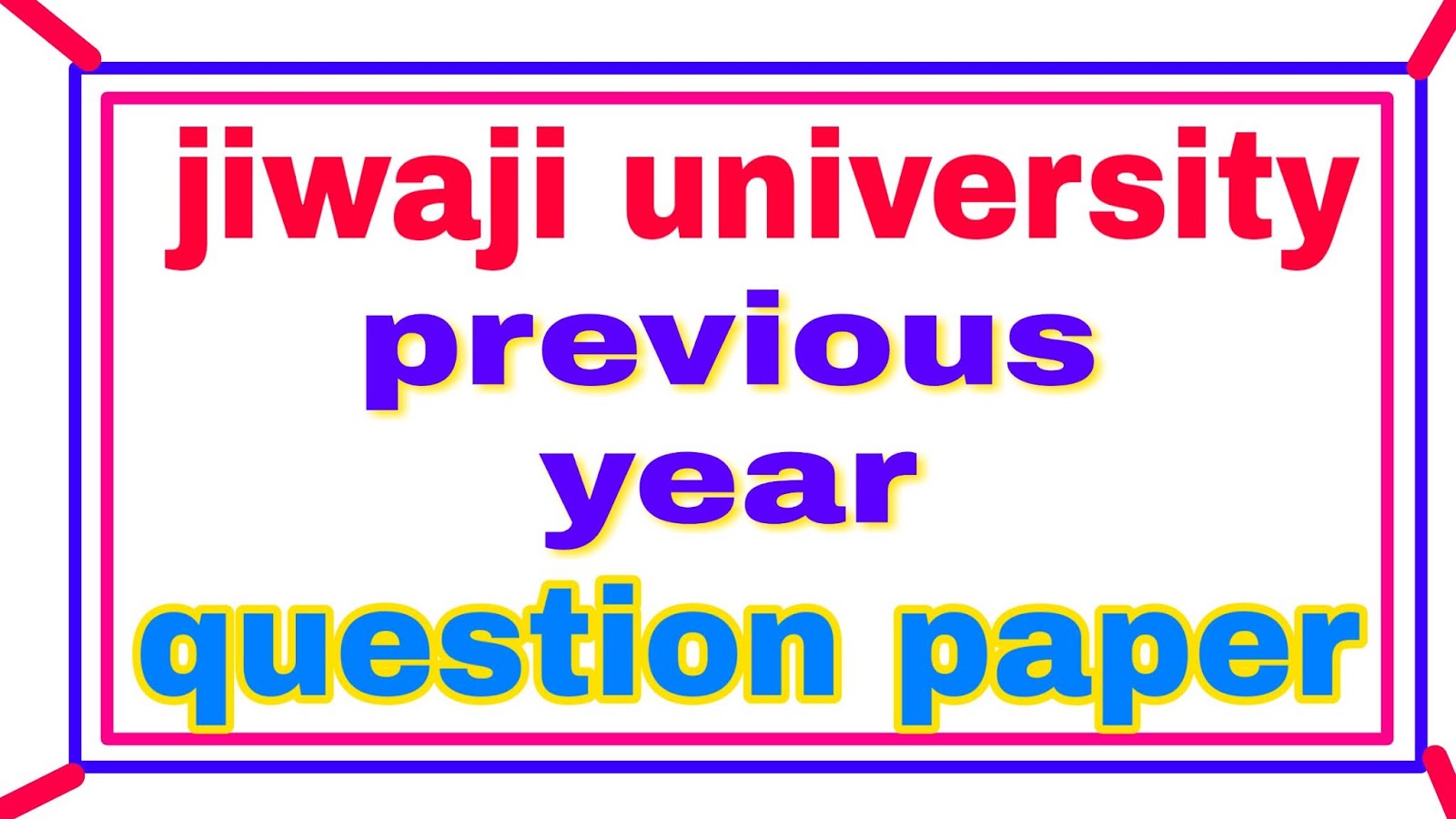 jiwaji university previous year question paper