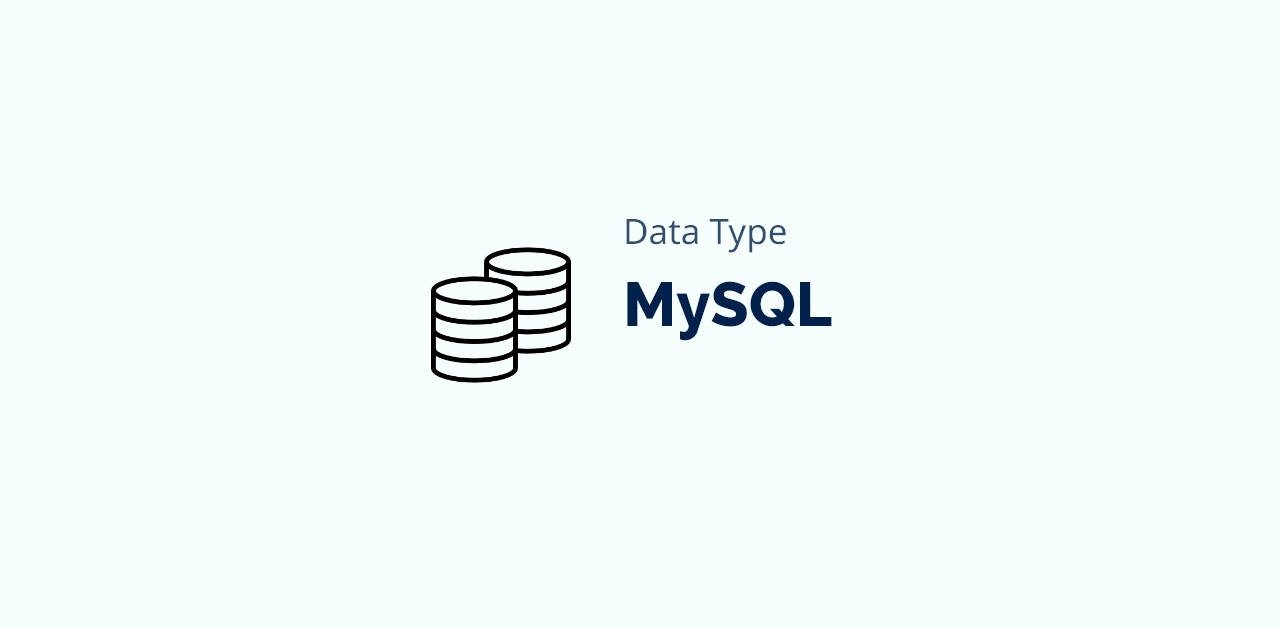 Memahami Tipe Data MySQL: Cara membuat Tipe Data pada MySQL - Dewa ...