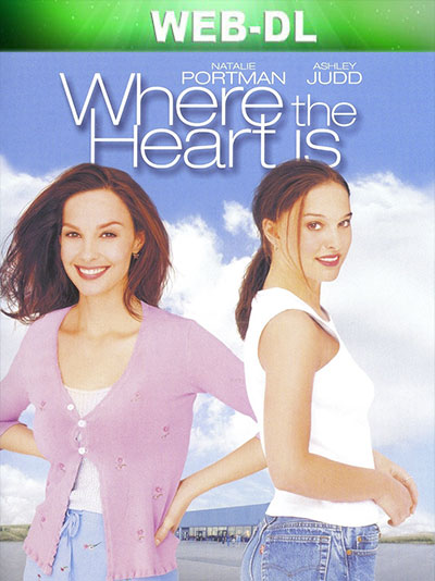 Where the Heart Is (2000) 1080p WEB-DL Dual Latino-Inglés [Subt. Esp] (Drama)