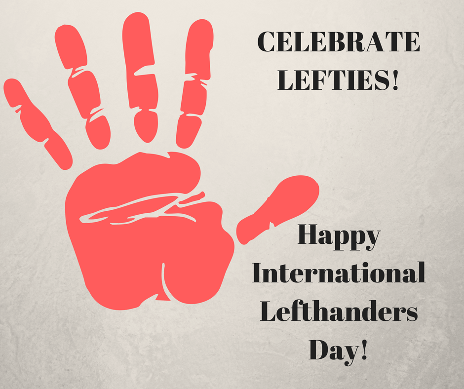 International Lefthanders Day International Lefthanders Day