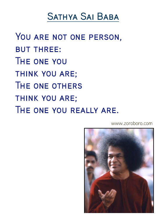 Sathya Sai Baba Quotes, Sathya Sai Baba Compassion Quotes, Sathya Sai Baba Desire Quotes, Heart Quotes, Human Values Quotes ,Sathya Sai Baba Joy Quotes, Sathya Sai Baba Ego Quotes, Sathya Sai Baba Values Quotes & Sathya Sai Baba Thinking Quotes .