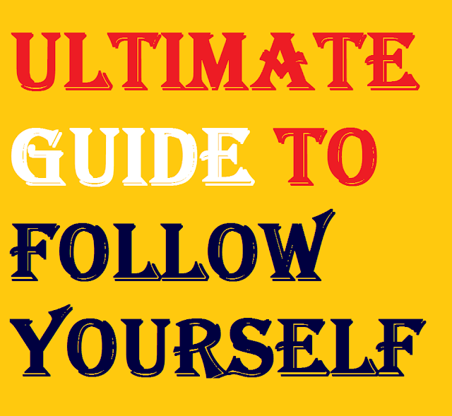 Ultimate Guide to Follow Yourself and not Others- Aim for Cent Ultimate Guide to Follow Yourself and not Others- Aim for Cent