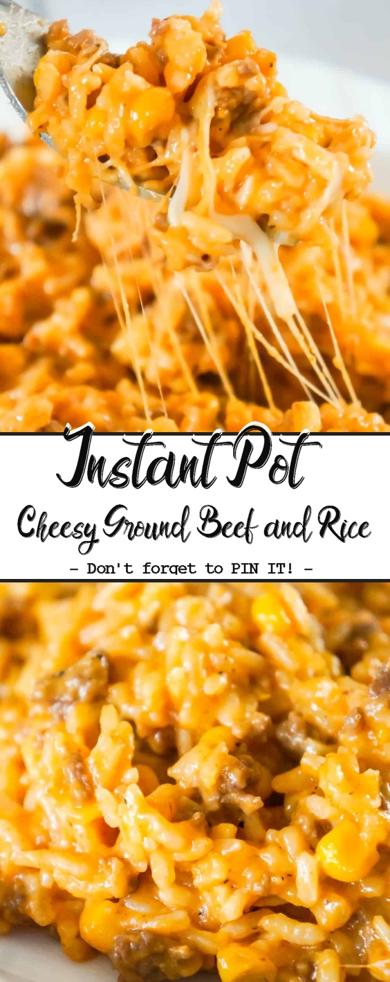 Instant Pot Cheesy Ground Beef and Rice Just Easy Recipe