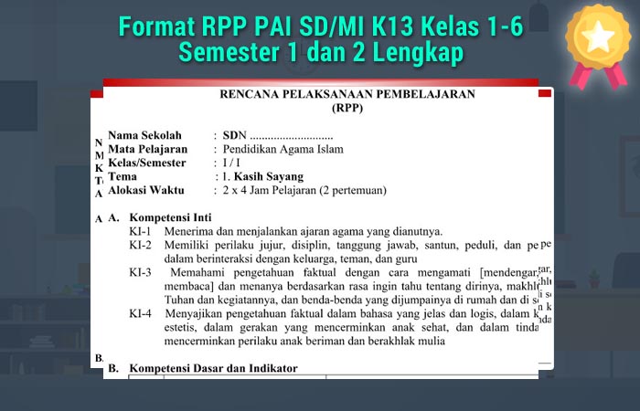 Format RPP PAI SD/MI K13 Kelas 16 Semester 1 dan 2 Format RPP PAI SD/MI K13 Kelas 16 Semester 1 dan 2