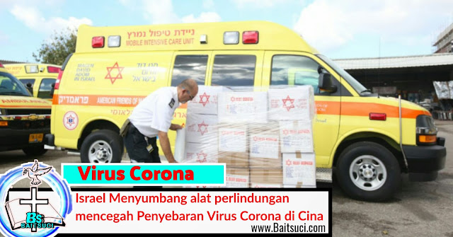 Israel mengirimkan alat pelindung coronavirus ke Cina