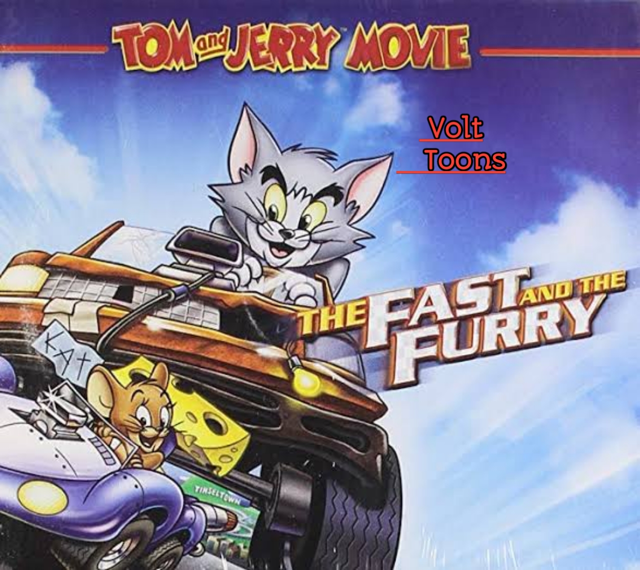 Tom and Jerry: The Fast and the Furry. 