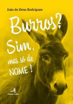 Burros?... sim, mas só de nome!