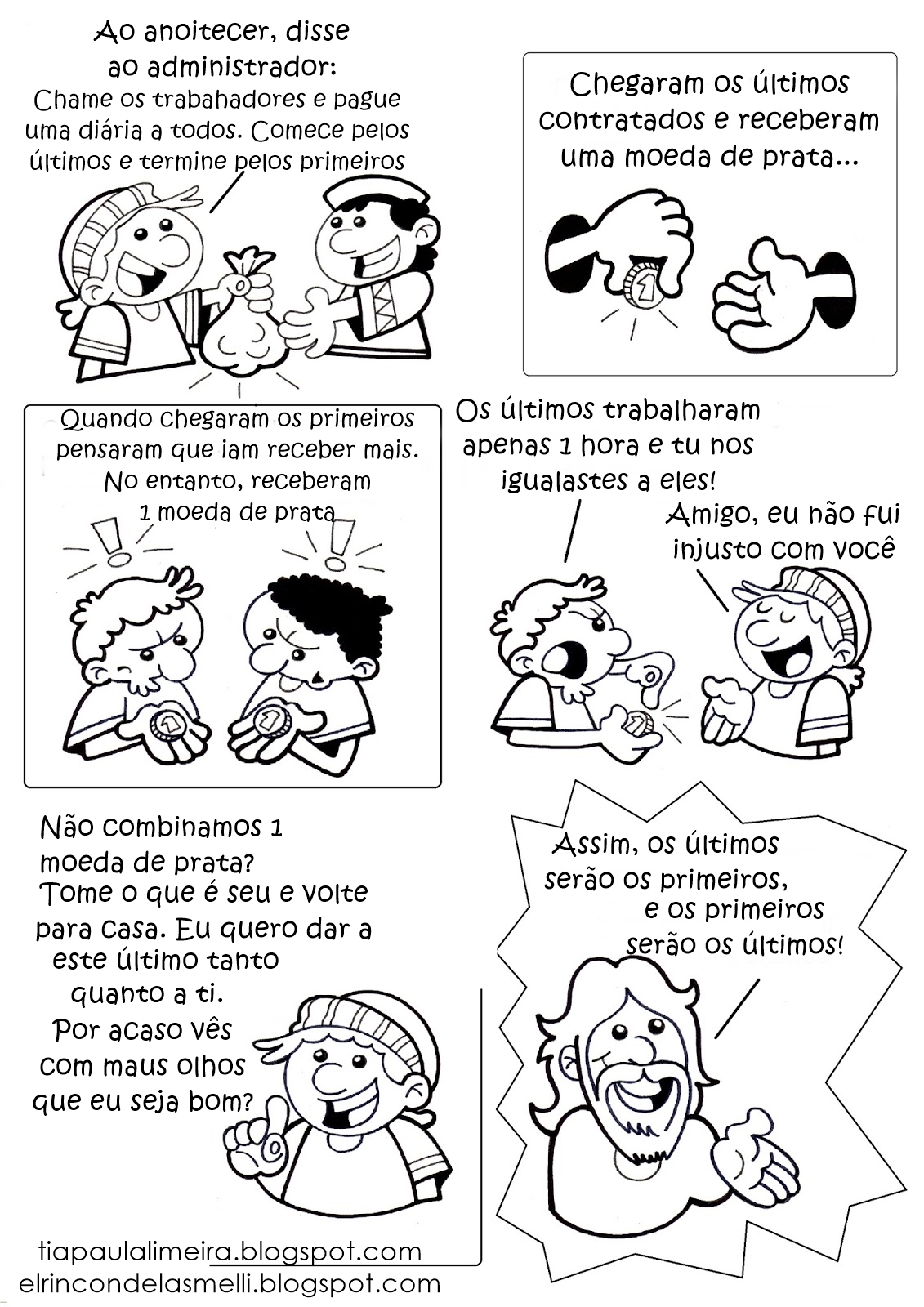 Tia Paula Parábola dos trabalhadores enviados à vinha Mateus 20, 116 Tia Paula Parábola dos trabalhadores enviados à vinha Mateus 20, 116