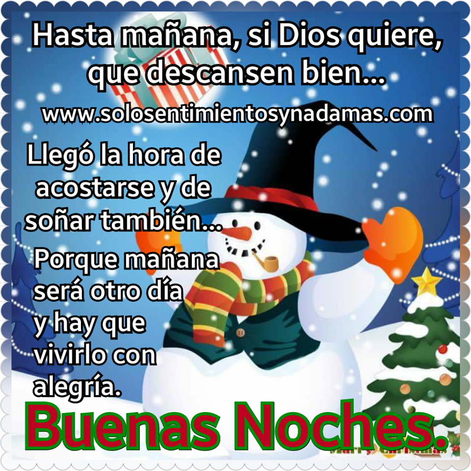 Buenas noches. Hasta mañana, si Dios