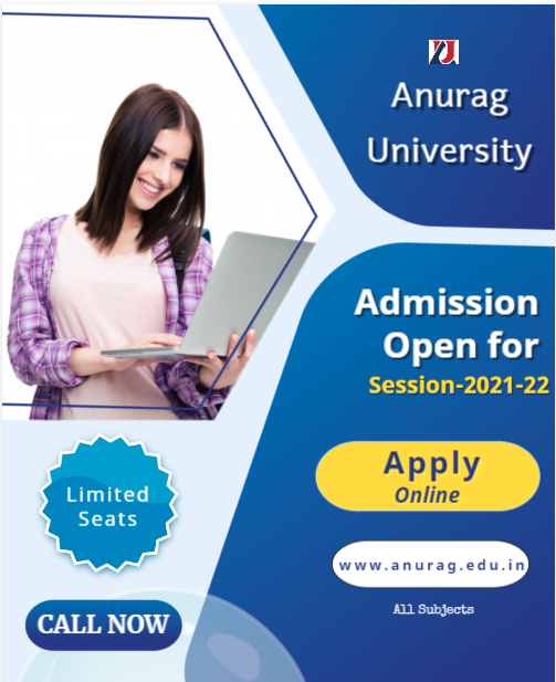 Anurag University AU Hyderabad Ph.D. Admission & Entrance Exam 20212022