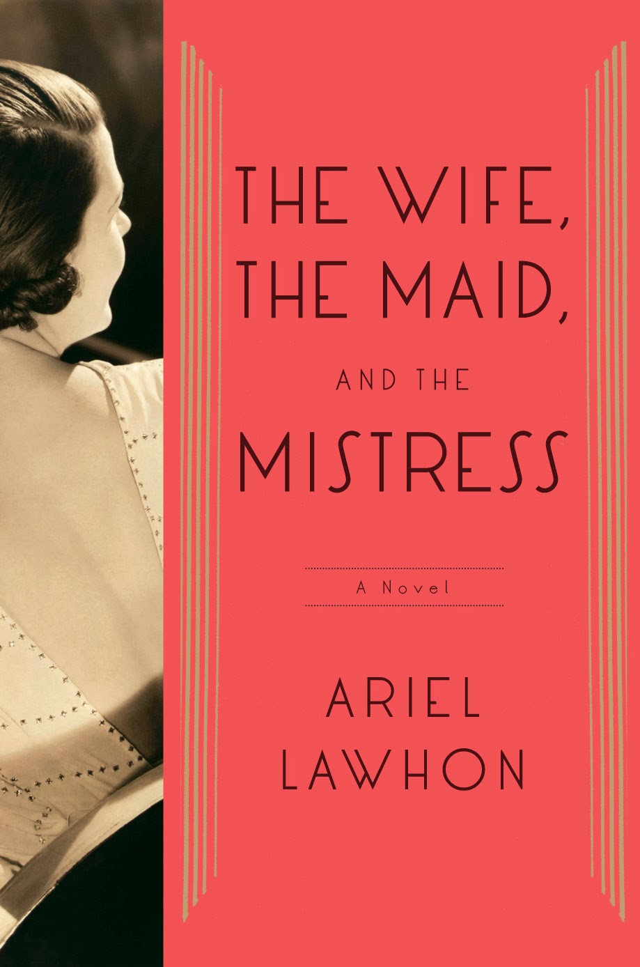 Review: The Wife, The Maid and The Mistress by Ariel Lawhon
