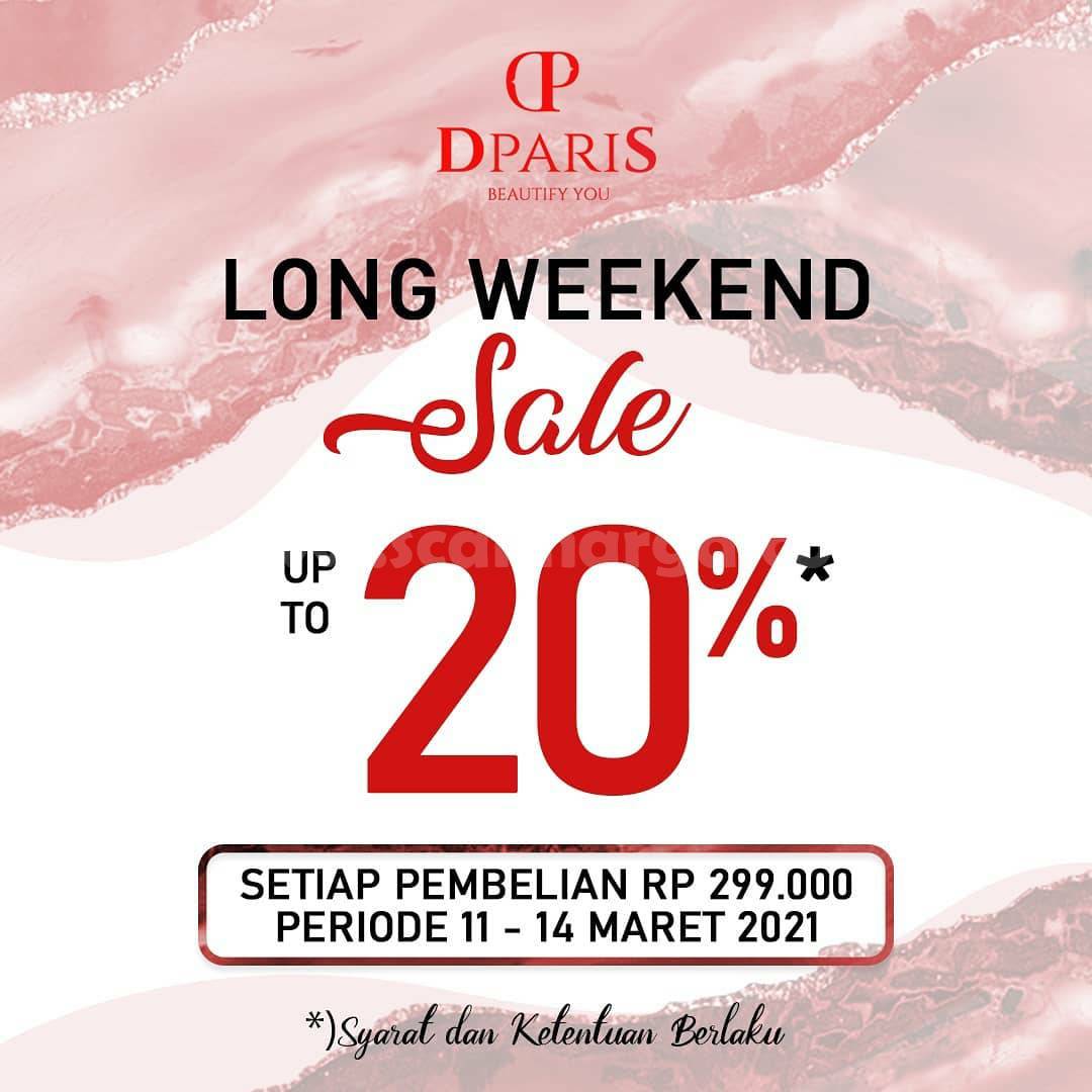 DPARIS Promo Long Weekend Sale up to 20%