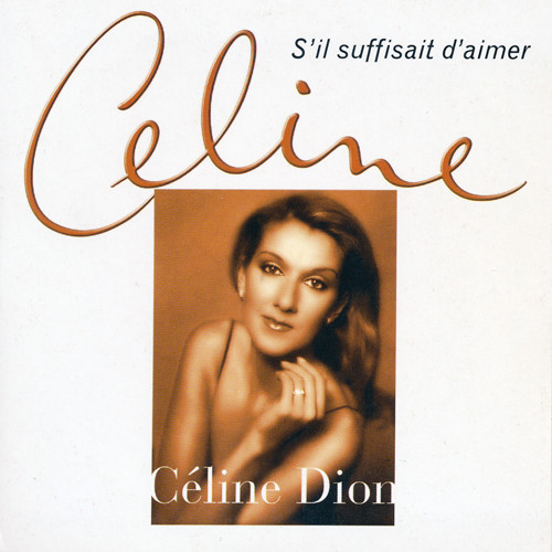 MUSICOLLECTION: CELINE DION - S'il Suffisait D'Aimer - CD2Titres - 1998