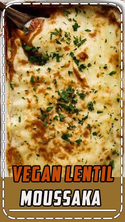 This vegan lentil moussaka is twist on the classic greek dish. It's made with layers of eggplant, lentils, and mashed potatoes for a delicious weeknight dinner recipe! #veganrecipe #lentilrecipe #healthy #moussaka #choosingchia