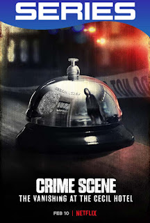 Escena del crimen Desaparición en el Hotel Cecil Temporada 1 Completa HD 1080p Latino
