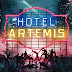 Bande annonce VF pour Hotel Artemis de Drew Pearce 